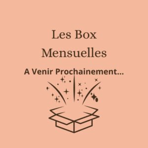 Les Box Mensuelles